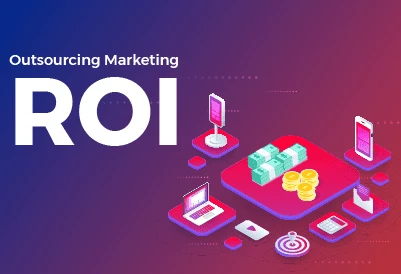 Featured image for “Outsourcing Marketing Yields a Positive Return on Investment”